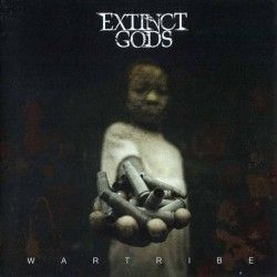 EXTINCT GODS - Wartribe (CD)