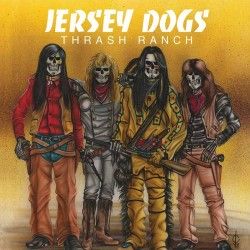 JERSEY DOGS - Thrash Ranch...