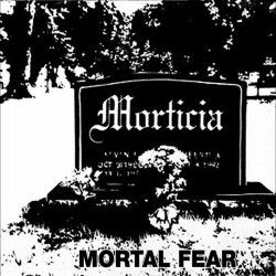MORTICIA - Mortal Fear (CD)