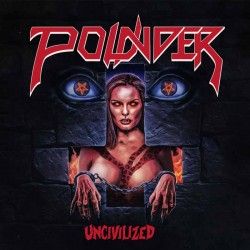 POUNDER - Uncivilized (CD)