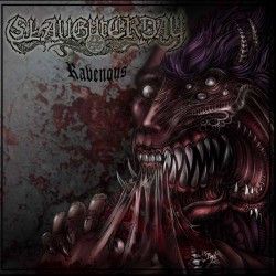 SLAUGHTERDAY - Ravenous (MCD)