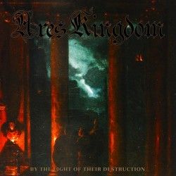 ARES KINGDOM - By the Light...
