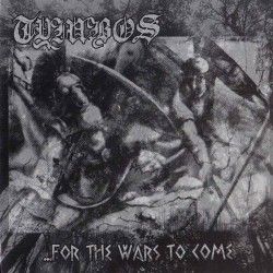 TYMBOS - ...For The Wars To...