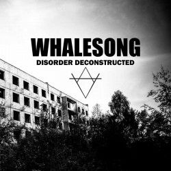 WHALESONG - Disorder...