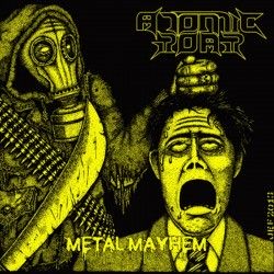 ATOMIC ROAR - Metal Mayhem...