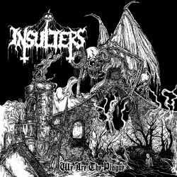INSULTERS - We Are The...