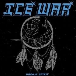 ICE WAR - Dream Spirit...