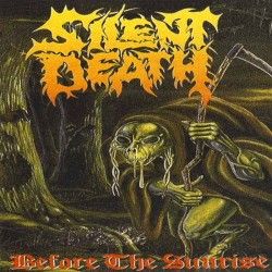 SILENT DEATH - Before the...