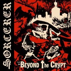 SORCERER - Beyond the Crypt...