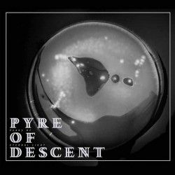 PYRE OF DESCENT - Peaks of...