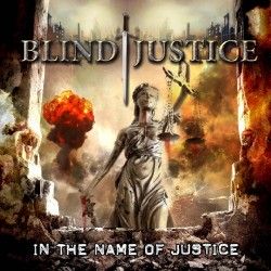 BLIND JUSTICE - In the Name...