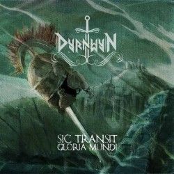 DYRNWYN - Sic Transit...