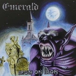 EMERALD - Iron on Iron (CD)