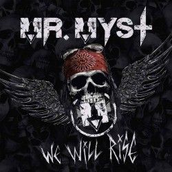 MR. MYST - We Will Rise (CD)