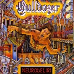 BULLDOZER - Neurodeliri (CD)