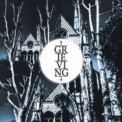 GRIEVING - Songs for the...