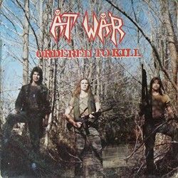 AT WAR - Ordered to Kill (CD)