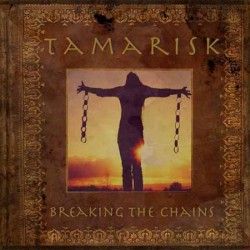 TAMARISK - Breaking the...