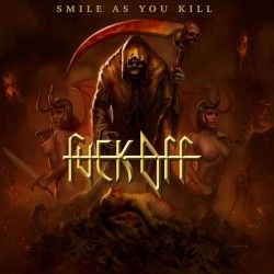 FUCK OFF - Smile As You...