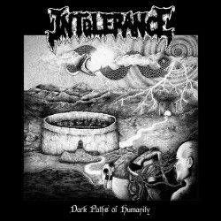 INTOLERANCE - Dark Paths of...