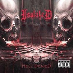 ISOLATED - Hell Denied...