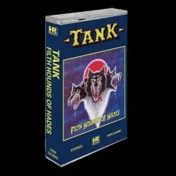 TANK - Filth Hounds of...