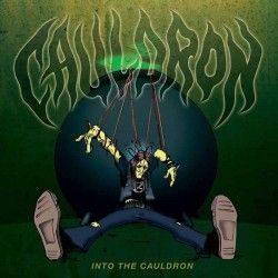 CAULDRON - Into the...