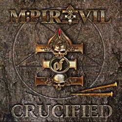 MPIRE OF EVIL - Crucified (CD)