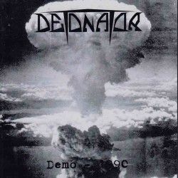 DETONATOR - Demo 1990 (CD)