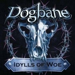 DOGBANE - Idylls of Woe (CD)