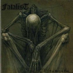 FATALIST - The Bitter End (CD)