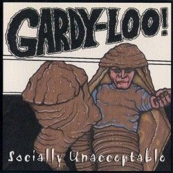 GARDY LOO! - Socially...